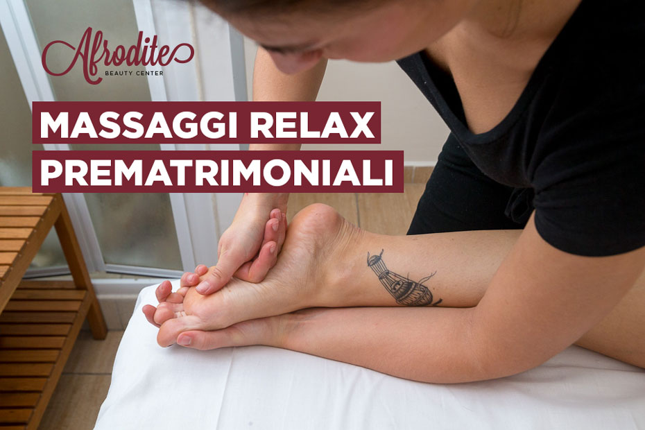 I Massaggi relax pre-matrimonio più belli 