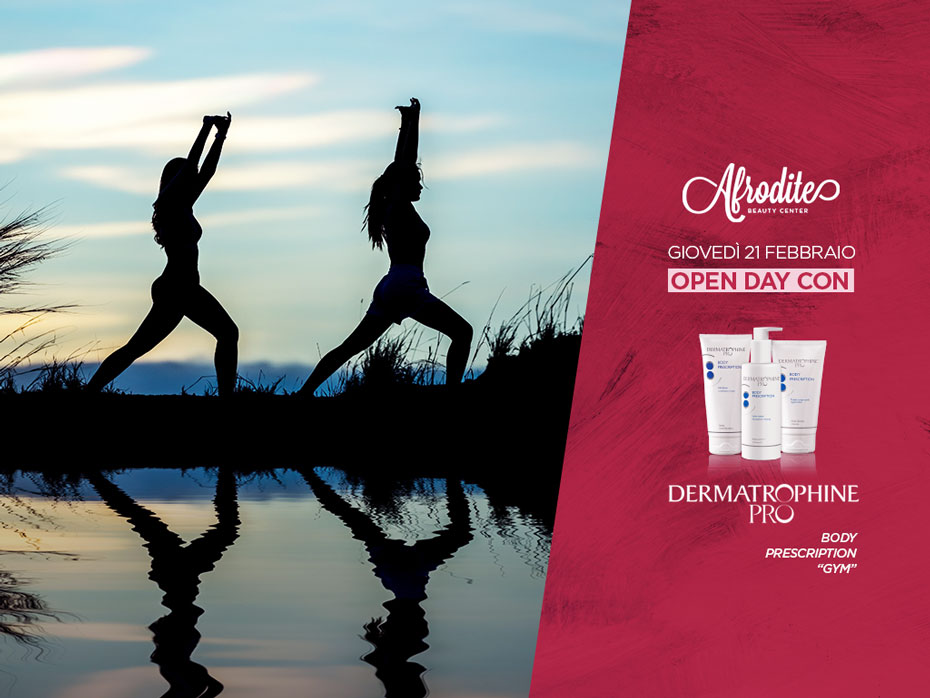 OPEN DAY giovedì 21 febbraio: definisci la silhouette con Dermatrophine Pro Body Prescription Gym!