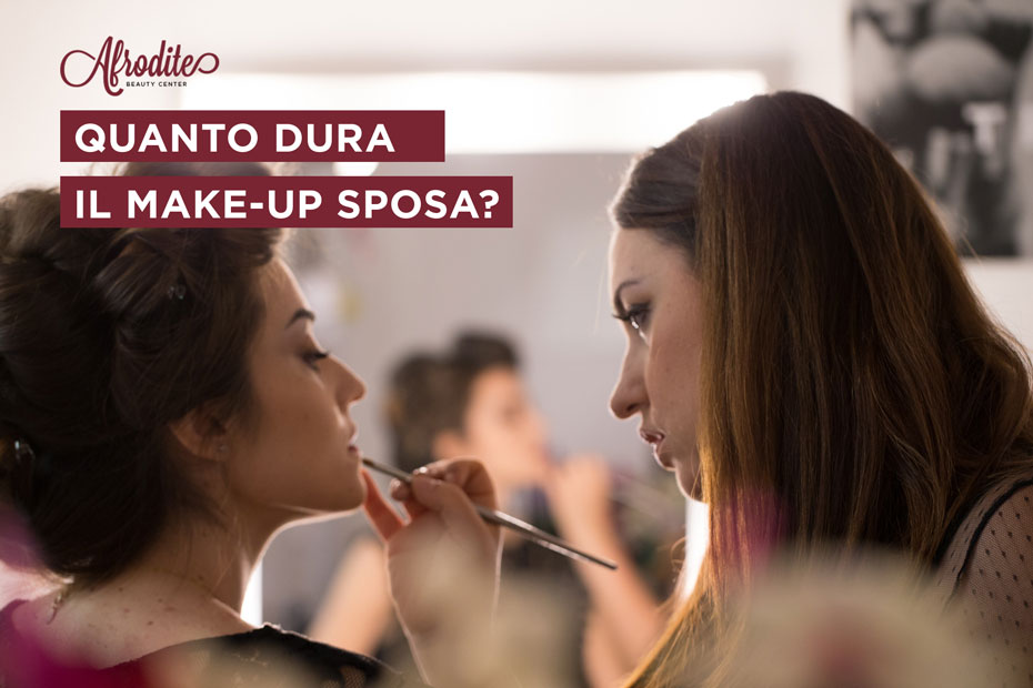 Quanto dura il make-up sposa?